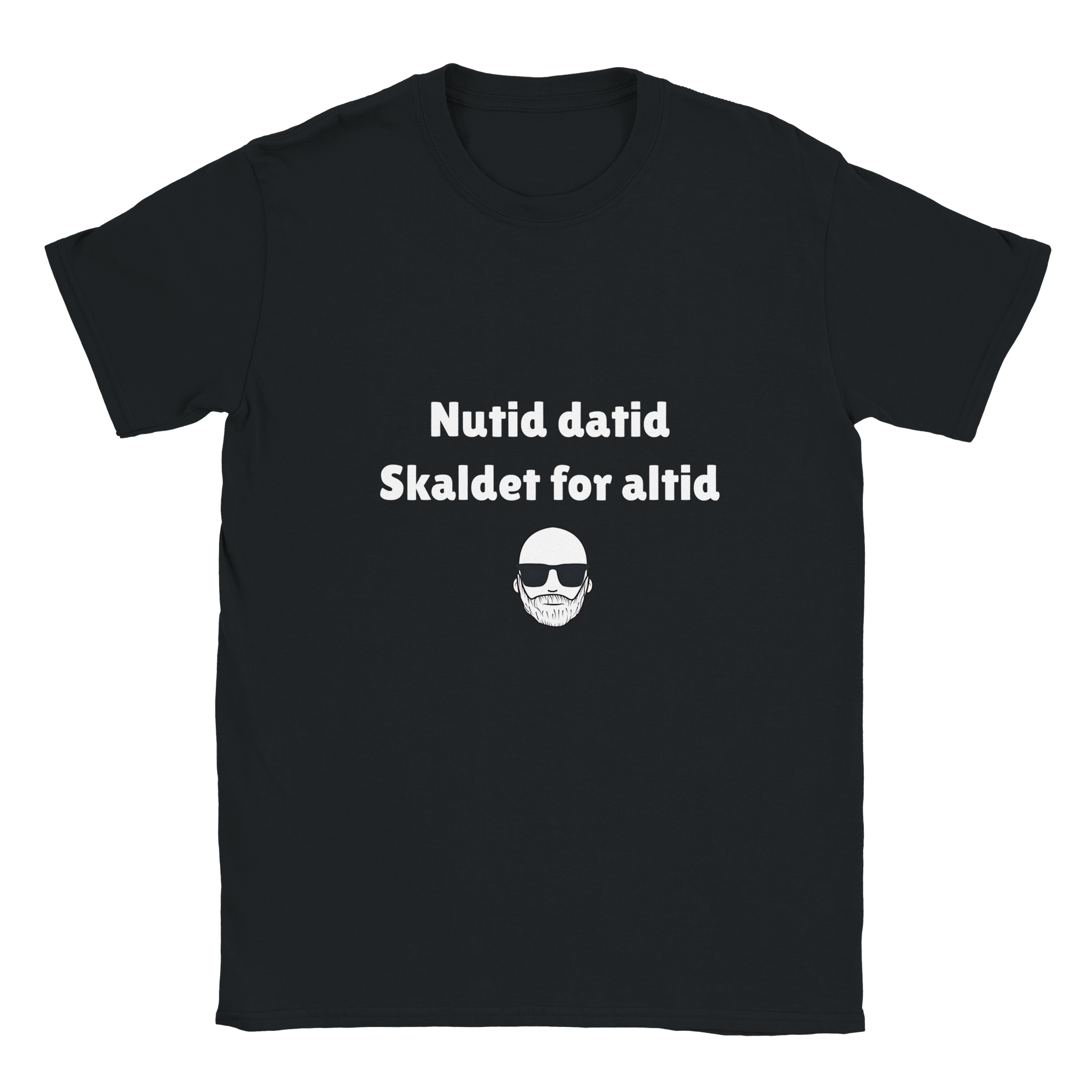 Nutid datid skaldet for altid | T-shirt - Danske Bluser
