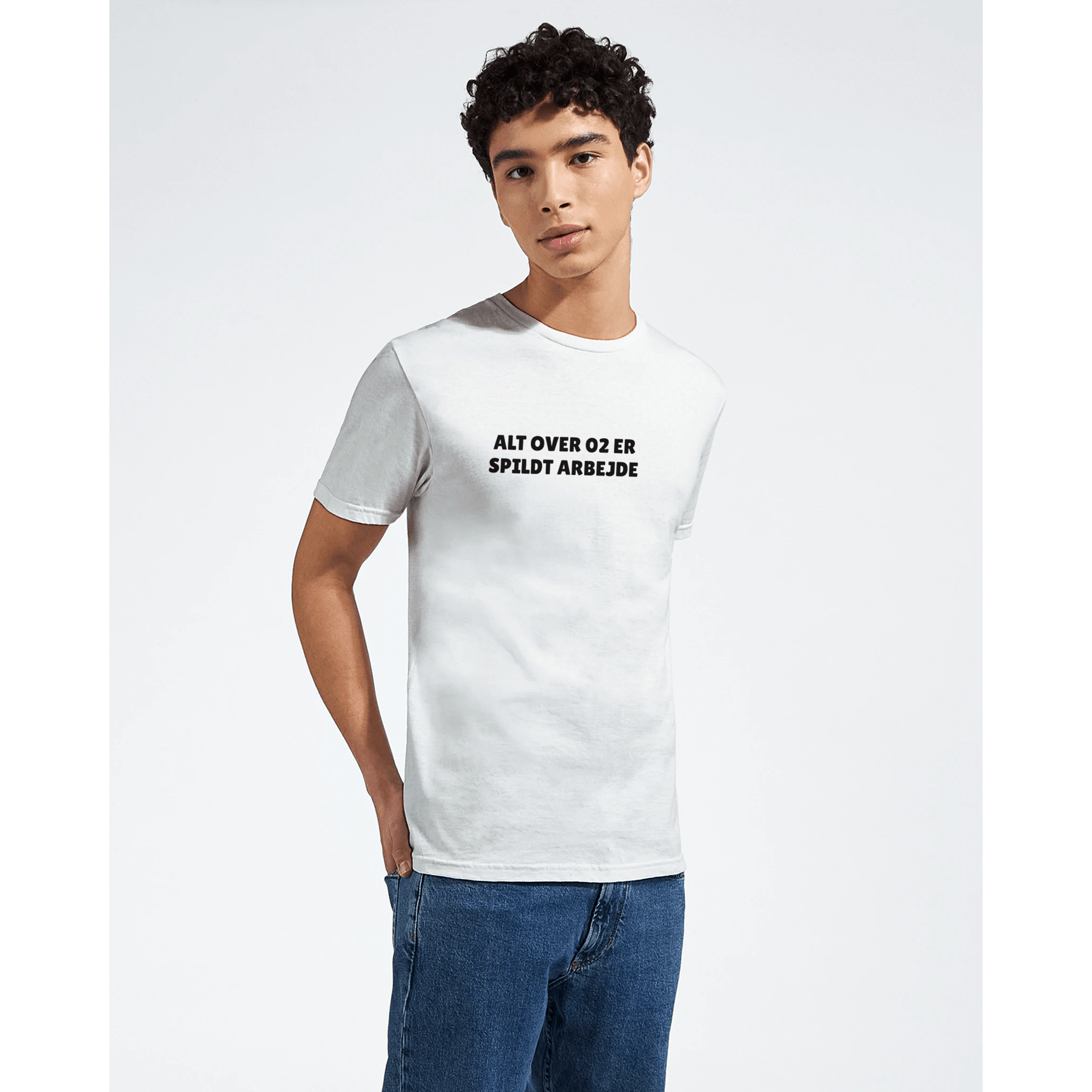 ALT OVER 02 ER SPILDT ARBEJDE ❌ T-SHIRT - Danske Bluser