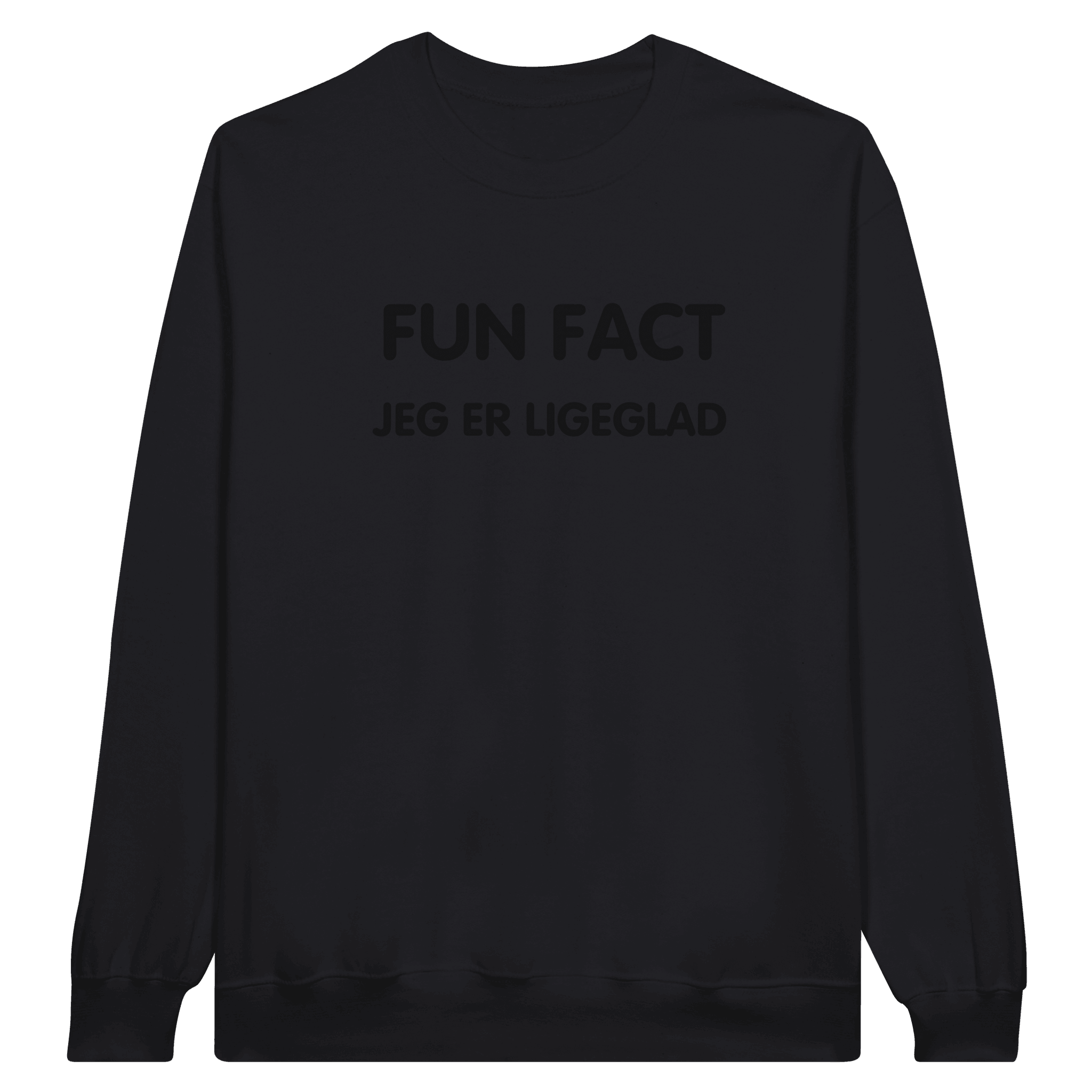 FUN FACT, Jeg er ligeglad ❌ TRØJE - Danske Bluser