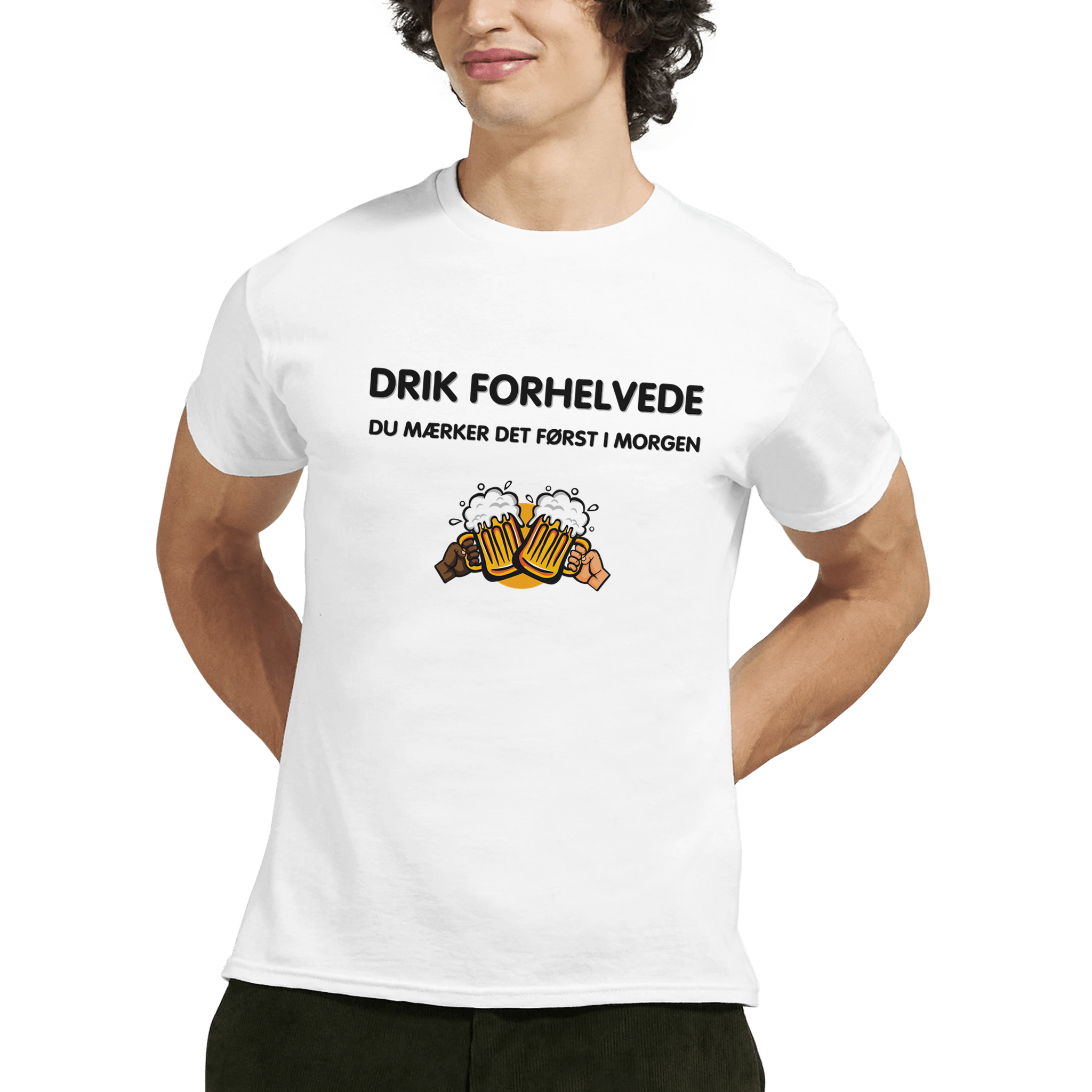DRIK FORHELVEDE, DU MÆRKER DET FØRST IMORGEN ❌ T-SHIRT - Danske Bluser