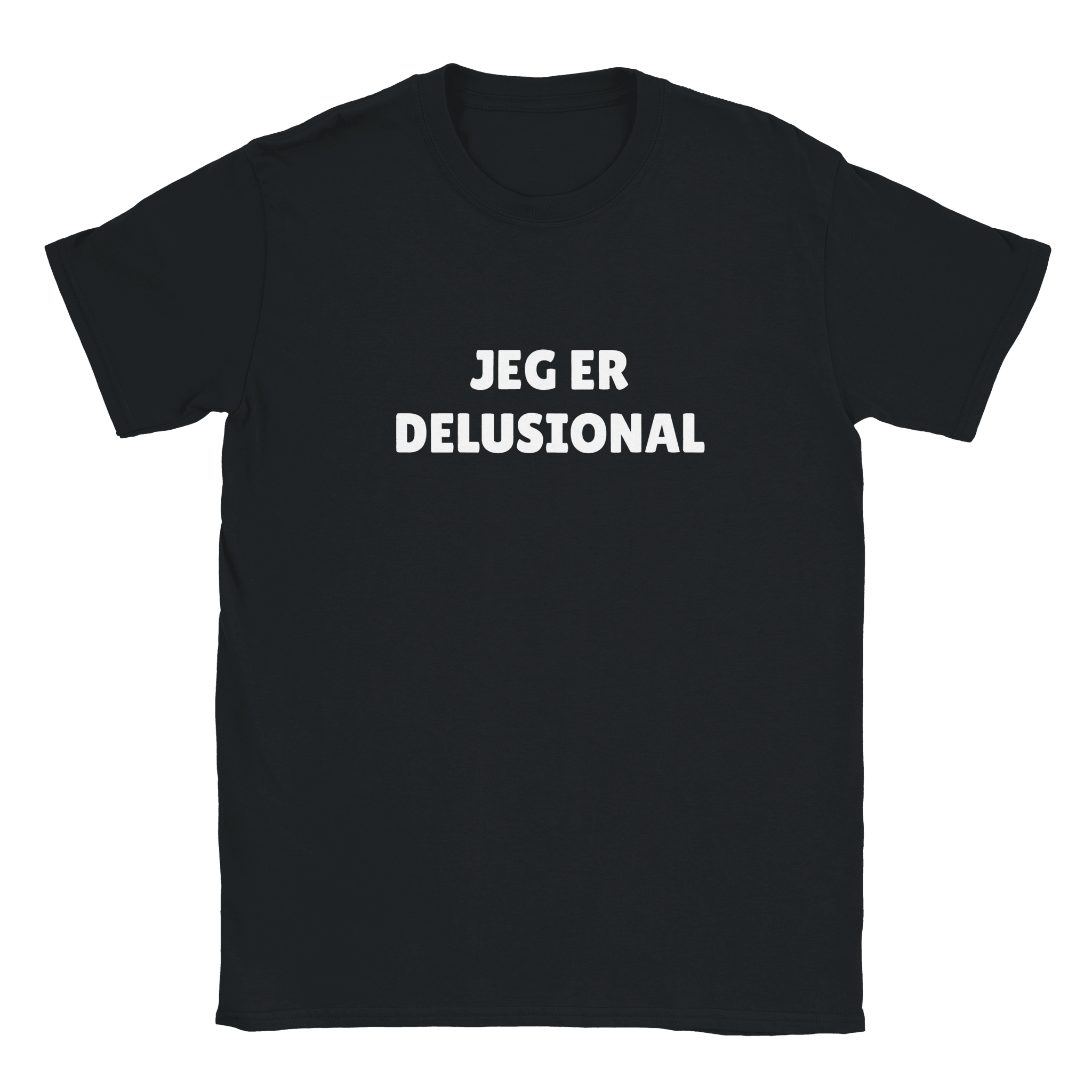JEG ER DELUSIONAL ❌ T-SHIRT - Danske Bluser