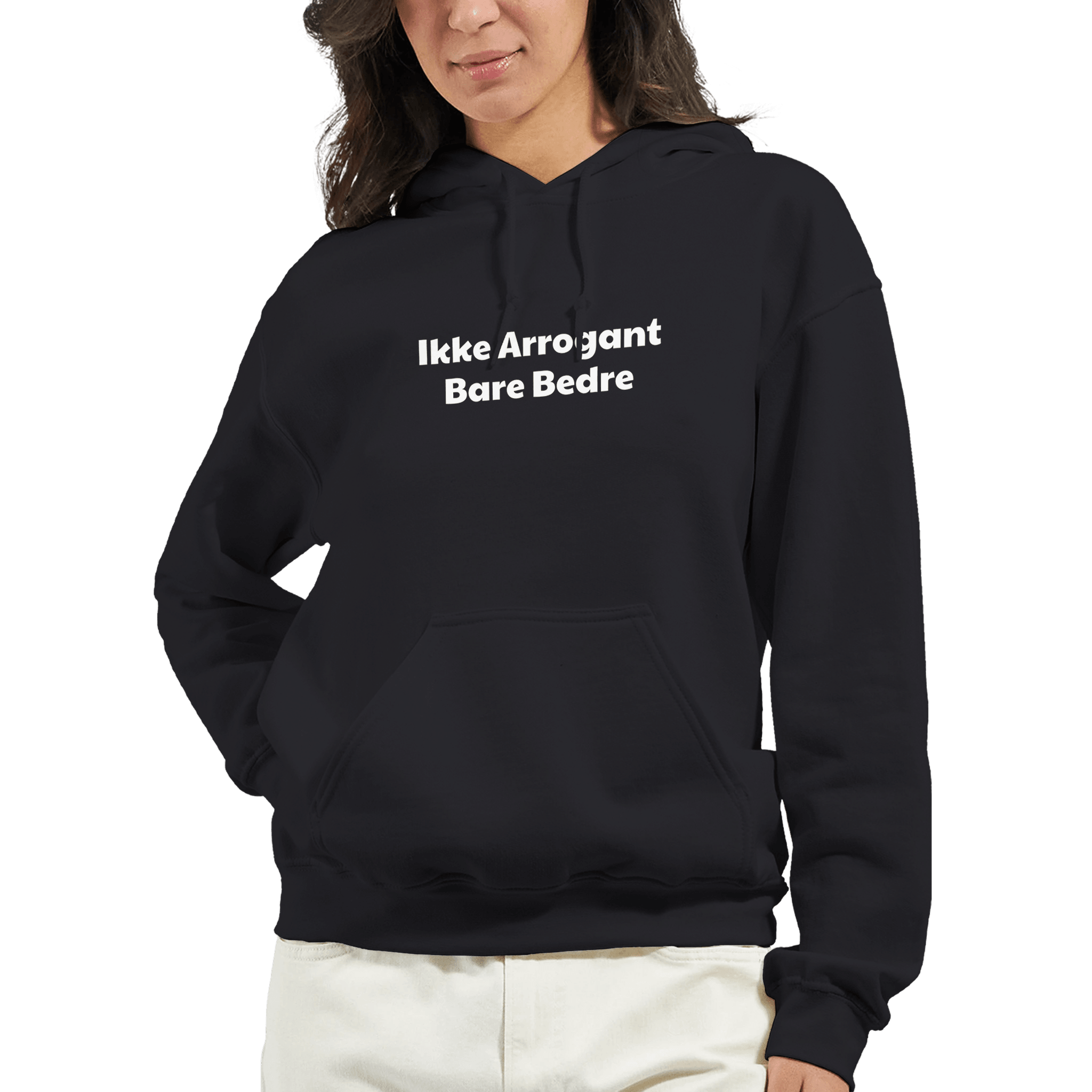 Jeg er ikke arrogant bare bedre ❌ Hoodie - Danske Bluser