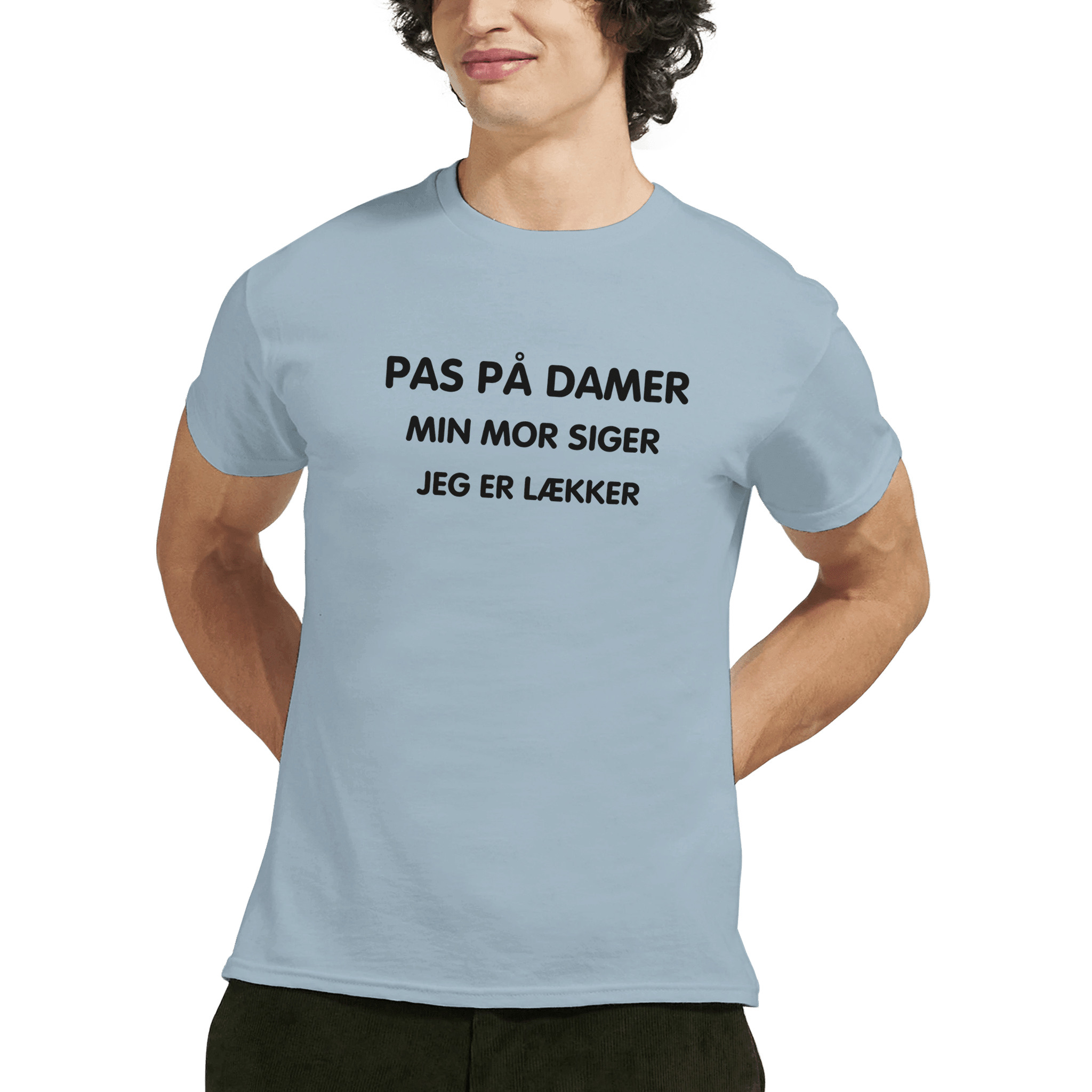 PAS PÅ DAMER, MIN MOR SIGER JEG ER LÆKKER ❌ T-SHIRT - Danske Bluser